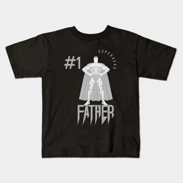 Super father #1 Kids T-Shirt by ArtStopCreative